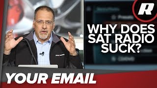 Your Email: Why does Satellite Radio suck? Cooley explains