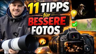 11 Tipps für bessere Fotos vom Profi