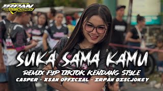 Download lagu SUKA SAMA KAMU PARTY CASPER AND XSAN  REMIX | IRPAN DISCJOKEY VIRAL TIKTOK JEDAG JEDUG mp3