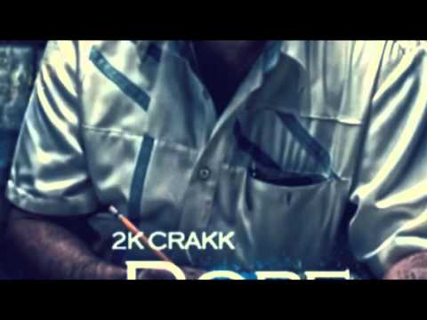 2k Crakk - Dope Man (Prod By Kc Da Beatmonster) [Preview]