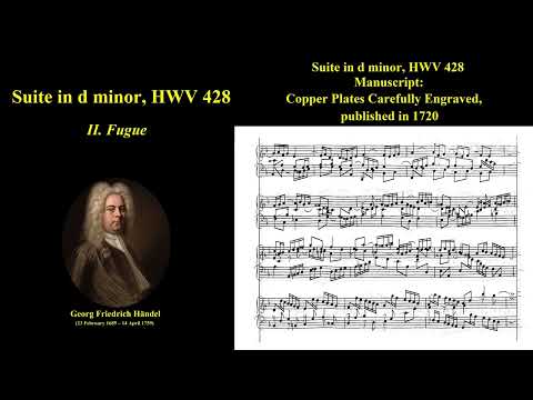 Suite in D minor, HWV 428. Georg Friedrich Händel. Organ version