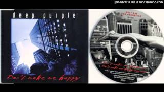 Deep Purple - Don&#39;t Make Me Happy