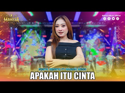 SHINTA ARSINTA - APAKAH ITU CINTA I Mahesa Music