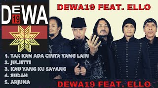 Download lagu Dewa19 feat. ELLO || 5 Lagu terbaik mp3