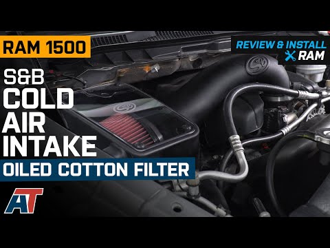 2009-2018 RAM 1500 5.7L S&B Cold Air Intake w/ Oiled Cleanable Cotton Filter Review & Install