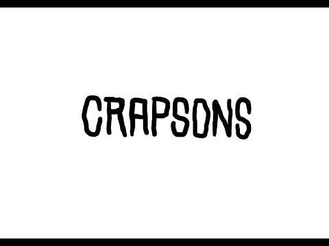 Crapsons - You Don’t Know When You’re Going To Die (Lyric Video)