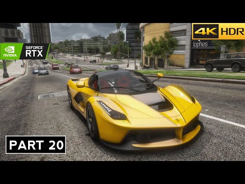 GTA 5 Enhanced 4k Ultra Realistic Graphics Gameplay Walkthrough- Part 20 -[4k 60FPS] - No Commentary