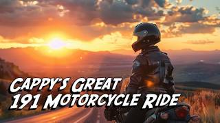 Cappy's Great Highway 191 Motorcycle Ride