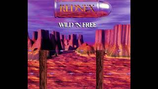 Rednex - Wild &#39;n free HQ