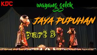 Download lagu WAYANG GOLEK | JAYA PUPUHAN (dalang asep sunandar sunarya ) part 3 mp3
