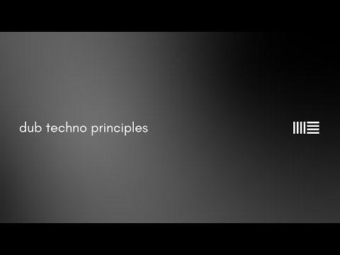 Understanding Dub Techno ─ A Musicologist's Approach #ableton #electronicmusic #musicproduction