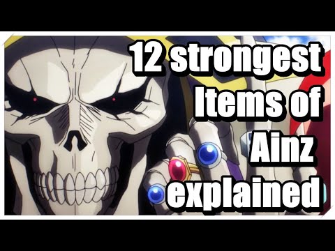 These are the 12 World Class Items of Ainz Ooal Gown | Overlord explained
