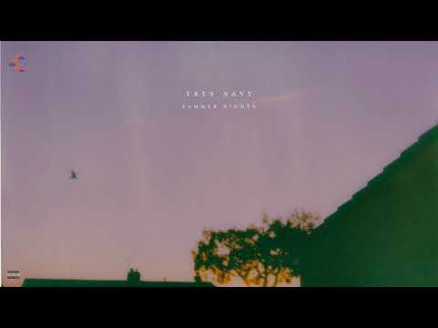 Tres Navy - IN THE MORNING (prod. Lyente) (Audio) [SUMMER NIGHTS EP OUT NOW]