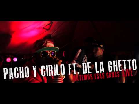 Video Matemos Esas Ganas (Live) de Pacho y Cirilo de-la-ghetto