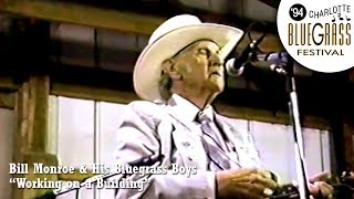 Working on a Building - Bill Monroe & His Blue Grass Boys [Live Concert 1994] (2 of 20)