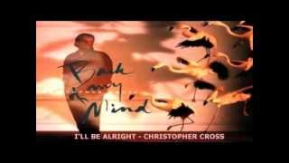 Christopher Cross - I&#39;ll Be Alright ( + lyrics 1988)