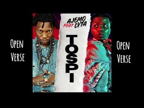 AJEMO X LYTA TOSPI (OPEN VERSE CHALLENGE)