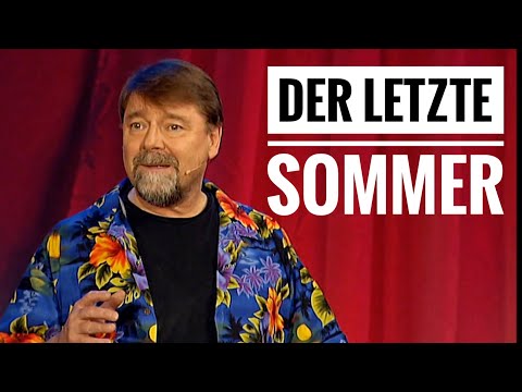Jürgen von der Lippe - Der letzte Sommer
