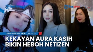 Fantastis! Intip Kekayaan Aura Kasih, dari Panggung Hiburan hingga Deretan Aset Mewah