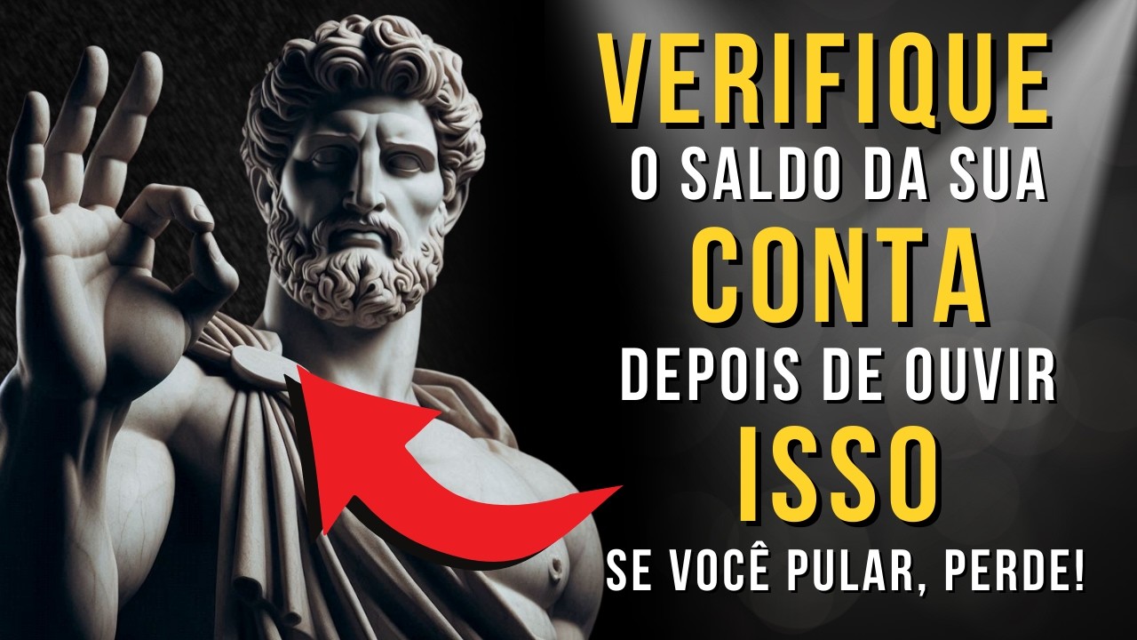 VERIFIQUE A SUA VIDA FINANCEIRA APÓS OUVIR ISTO! DINHEIRO INESPERADO | Ensinamento Estoico