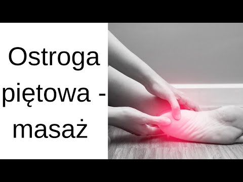 Ból stopy i masaż na ostrogę piętową. Zrób to sam!