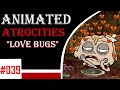 Animated Atrocities #39: "Love Bugs" [Flapjack ...