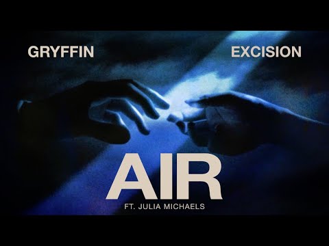 Gryffin x Excision - Air ft. Julia Michaels [OFFICIAL VISUALIZER]