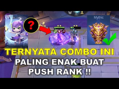 TERNYATA COMBO INI PALING ENAK BUAT PUSH RANK !! AUTO MYTHIC DAH !! COMBO MAGIC CHESS TERKUAT 2023