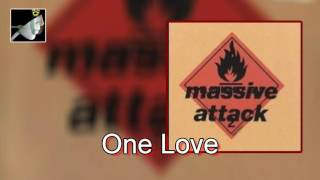 One Love by Massive Attack