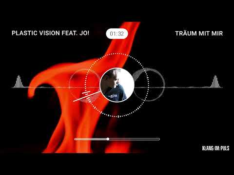 Plastic Vision feat. Jo! - Träum mit mir