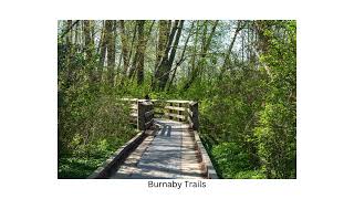 Burnaby is a great place to Live!