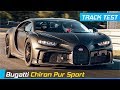 Bugatti Chiron Pur Sport Track Test Exhaust Sound Aircar