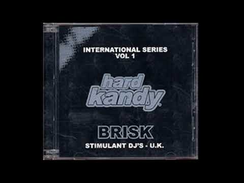 Hard Kandy International Series Vol.1, CD 1 Mixed By Brisk - Stimulant DJs