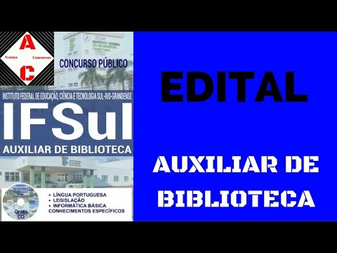 Edital Concurso IFSUL 2016 - Auxiliar de Biblioteca