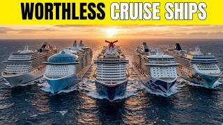 These 15 Cruise Ships That Just Aren’t Worth It in 2026 - Here is Why!