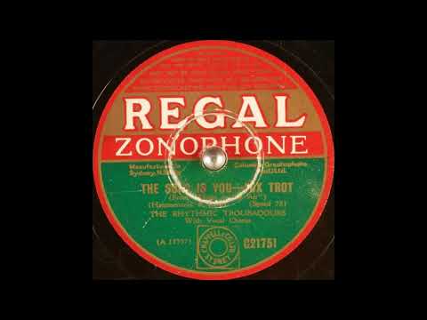 The Rhythmic Troubadours - The Song is You (1933)