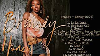 Brandy - Honey (2006) [Full Unreleased Album]