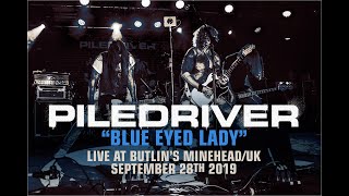 BLUE EYED LADY - PILEDRIVER live at Butlin´s Minehead/UK - September 28th 2019