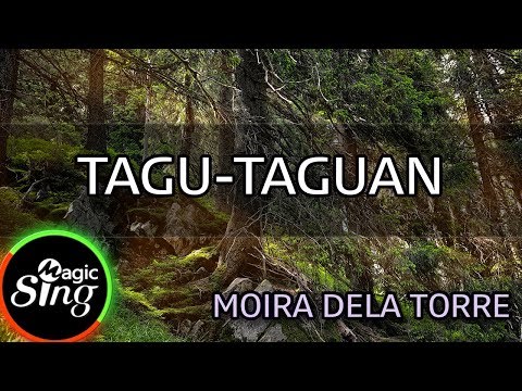 [MAGICSING Karaoke] MOIRA DELA TORRE_TAGU-TAGUAN karaoke | Tagalog
