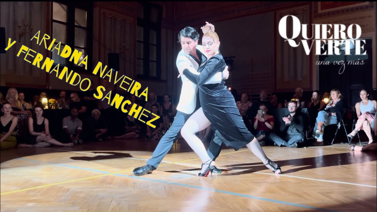 Ariadna Naveira & Fernando Sanchez 5/5 Quiero Verte Tango Festiwal 2023