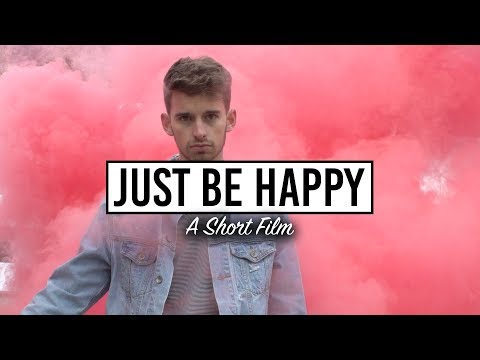 Just Be Happy