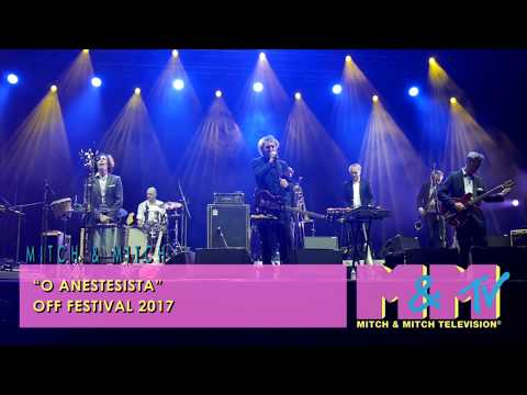 Mitch & Mitch - O Anestesista @ Off Festival 2017