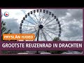 REPO: Drachten heeft het grootste reuzenrad van Nederland