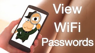 View Saved WiFi Passwords on Android Phones and Tablets Without Root
