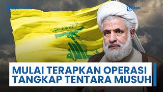 Hizbullah Mulai Terapkan Operasi Tangkap Tentara Musuh, Sekjen: Mereka akan Hidup dalam Ketakutan