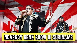 Download lagu NDARBOY GENK LIVE SHOW IN SURINAME ‼ GREATLY WELCOME BY SURINAMESE RESIDENTS mp3