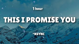 Download lagu *NSYNC - This I Promise You (Lyrics) (1 hour ) mp3 Download lagu *NSYNC - This I Promise You (Lyrics) (1 hour ) mp3