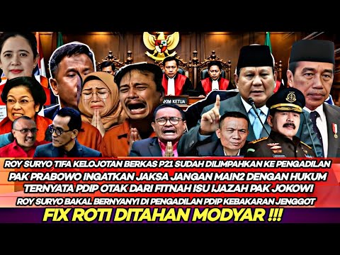 Roy Suryo Tifa Kelojotan Berkas P21 Sdh di Pengadilan PDIP Kebakaran Jenggot Jaksa jgn main2 Hukum