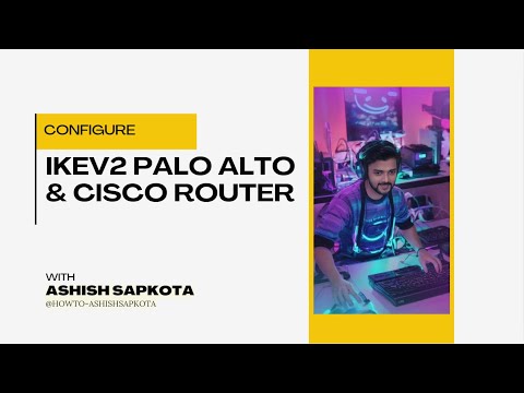 How to Configure IKEv2 Between Palo Alto and Cisco Router | Step-by-Step Guide