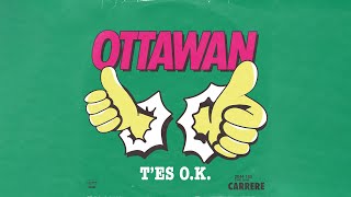Ottawan - T&#39;es Ok, T&#39;es Bath, T&#39;es in